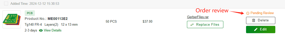 At the end of this column in the cart, there will be "Delete" and "Edit" buttons where you can make necessary changes. A reminder “Pending Review” will be above these two buttons. Please wait patiently for the review result.