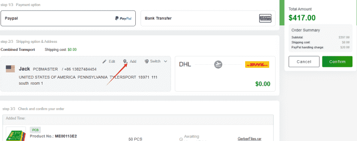 First, please choose the payment method. Currently, PCBMASTER supports two payment methods, PayPal and Bank Transfer. Other payment methods (such as credit cards) will be added in the future. After choosing the payment method, please add your delivery information (such as consignee name, delivery address, etc.).